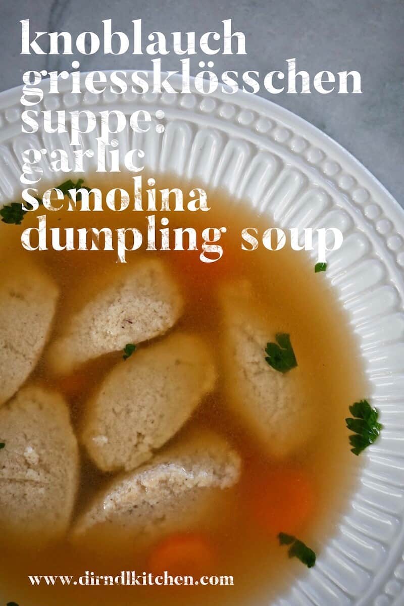 dirndl kitchen griessklosschensuppe semolina dumpling soup8